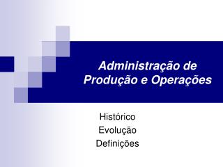 Administração de Produção e Operações