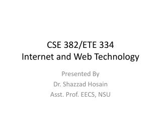 CSE 382/ETE 334 Internet and Web Technology