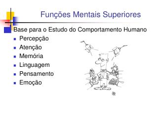 Funções Mentais Superiores