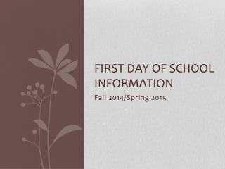 First Day of School Information