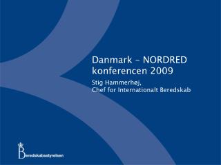 Danmark – NORDRED konferencen 2009