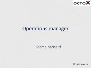 Operations manager