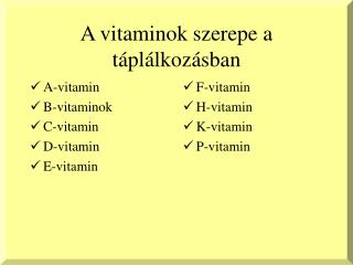 A vitaminok szerepe a táplálkozásban