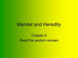 Mendel and Heredity