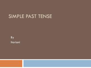 Simple Past Tense