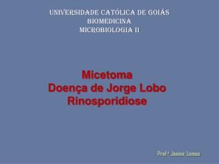 UNIVERSIDADE CATÓLICA DE GOIÁS BIOMEDICINA MICROBIOLOGIA II