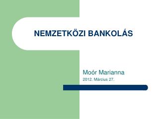 NEMZETKÖZI BANKOLÁS