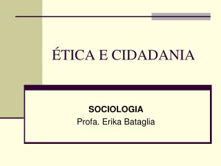 ÉTICA E CIDADANIA