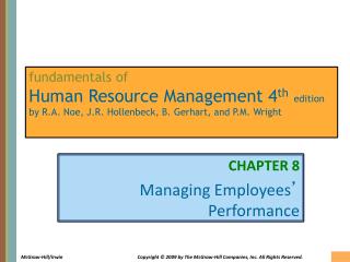 CHAPTER 8 Managing Employees ’ Performance