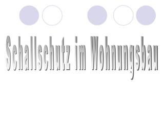 Schallschutz im Wohnungsbau