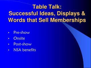 Table Talk: Successful Ideas, Displays &amp; Words that Sell Memberships