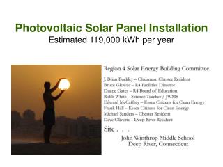 Photovoltaic Solar Panel Installation Estimated 119,000 kWh per year