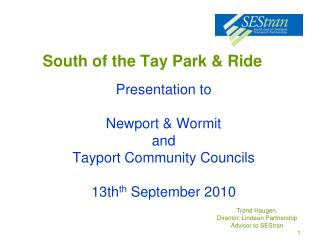 South of the Tay Park &amp; Ride