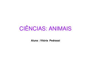 CIÊNCIAS: ANIMAIS