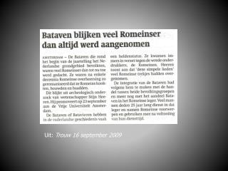Uit: Trouw 16 september 2009