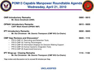 POM13 Capable Manpower Roundtable Agenda Wednesday, April 21, 2010