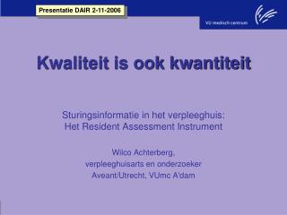 Kwaliteit is ook kwantiteit