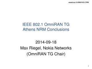 IEEE 802.1 OmniRAN TG Athens NRM Conclusions