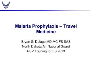 Malaria Prophylaxis – Travel Medicine