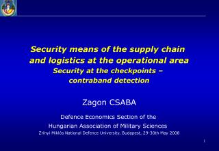 Security means of the supply chain and logistics at the operational area