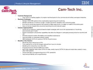 Cam-Tech Inc .