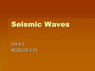Seismic Waves