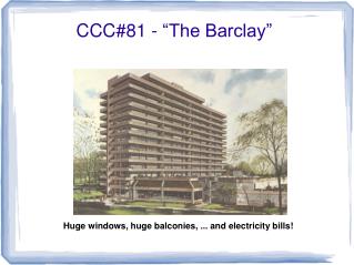 CCC#81 - “The Barclay”