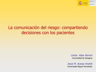 La comunicación del riesgo: compartiendo decisiones con los pacientes