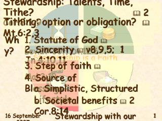 Stewardship: Talents, Time, Tithe?							 &amp; 2 Cor.8:1-9