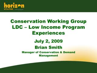 Conservation Working Group LDC – Low Income Program Experiences