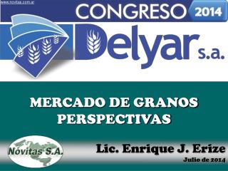 Lic. Enrique J. Erize Julio de 2014