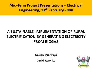 Mid-Term Project Presentations – Electrical Engineering, 13 th February 2008
