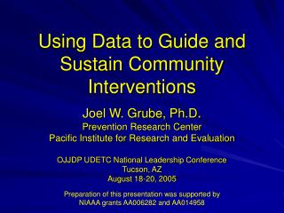 Using Data to Guide and Sustain Community Interventions