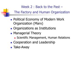 Week 2 : Back to the Past – The Factory and Human Organization