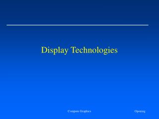 Display Technologies