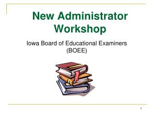 New Administrator Workshop