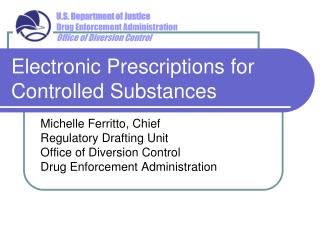 Electronic Prescriptions for Controlled Substances