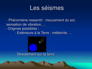 Les séismes