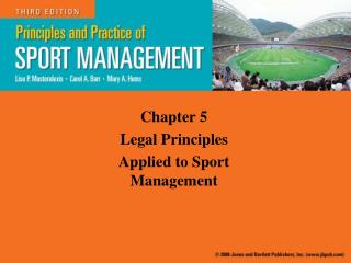 Chapter 5 Legal Principles Applied to Sport Management