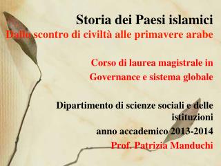 Storia dei Paesi islamici Dallo scontro di civiltà alle primavere arabe