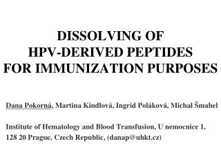 DISSOLVING OF HPV-DERIVED PEPTIDES FOR IMMUNIZATION PURPOSES