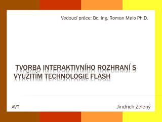 Tvorba interaktivního rozhraní s využitím technologie Flash