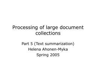 Processing of large document collections