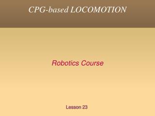 CPG-based LOCOMOTION