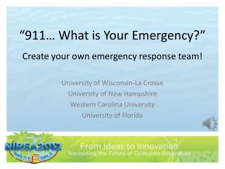 “911… What is Your Emergency?”