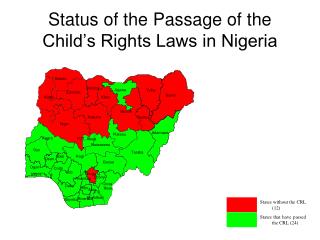 Status of the Passage of the Child’s Rights Laws in Nigeria