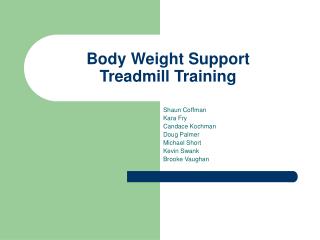Body Weight Support Treadmill Training