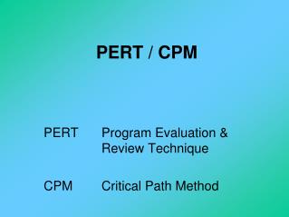 PERT / CPM