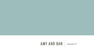 Amy and dan