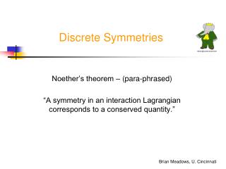 Discrete Symmetries